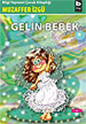 Gelin Bebek | Bilgi Yayınevi