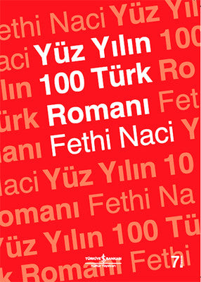 Yüzyılın 100 Türk Romanı | İş Bankası Kültür Yayınları