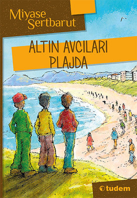 Altın Avcıları Plajda | Tudem Yayınları