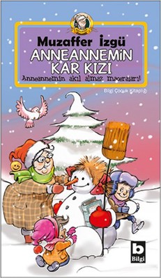 Anneannemin Kar Kızı | Bilgi Yayınevi