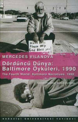 The Fourth World: Baltimore Narratives - 1990 Dördüncü Dünya | Boğaziçi Üniversitesi Yayınevi