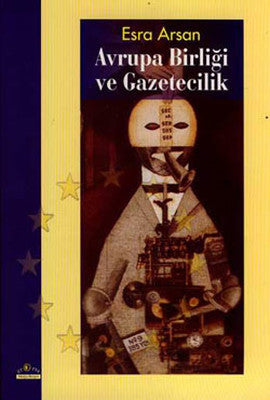 Avrupa Birliği ve Gazetecilik | Ütopya Yayınevi