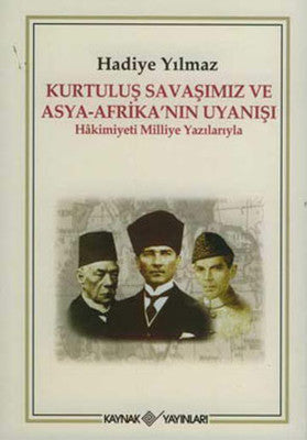 Kurtuluş Savaşımız Ve Asya-Afrika' nın Uyanışı | Kaynak Yayınları