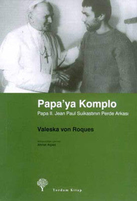 Papa II. Jean Paul Suikastinin Perde Arkası | Yordam Kitap