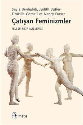 Çatışan Feminizmler | Metis Yayınları