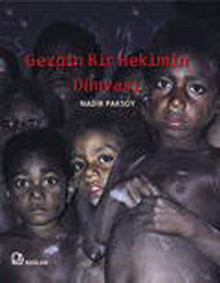 Gezgin Bir Hekimin Dünyası | Bağlam Yayıncılık