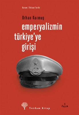Emperyalizmin Türkiye'ye Girişi | Yordam Kitap