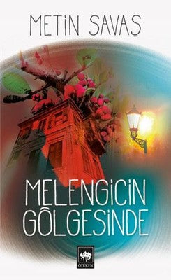 Melengicin Gölgesinde | Ötüken Neşriyat
