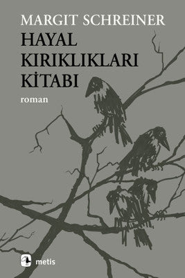 Hayal Kırıklıkları Kitabı | Metis Yayınları