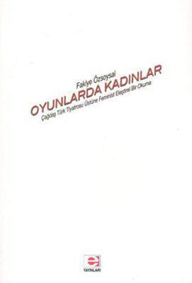 Oyunlar Kadınlar | E Yayınları