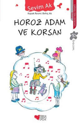 Horoz Adam ve Korsan | Can Çocuk Yayınları