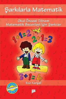Şarkılarla Matematik - Matematik Becerileri İçin Şarkılar Müzik CD'si ile Birlikte | Pan Yayıncılık