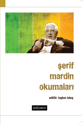 Şerif Mardin Okumaları | Doğu Batı Yayınları