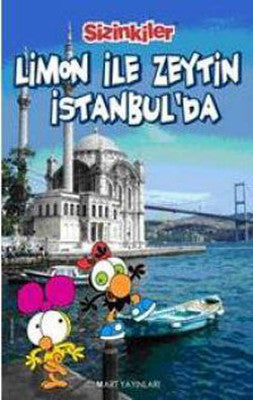 Limon İle Zeytin İstanbul'da | Mart Yayınları