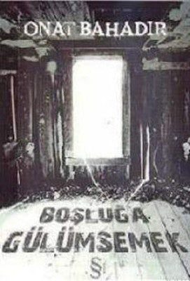 Boşluğa Gülümsemek | Everest Yayınları