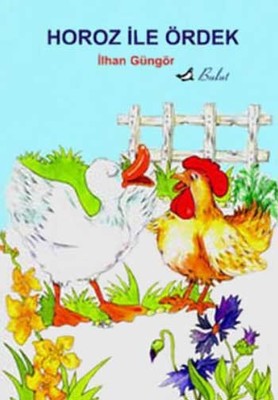 Horoz ile Ördek | Bulut Yayınları