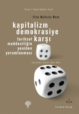 Kapitalizm Demokrasiye Karşı | Yordam Kitap