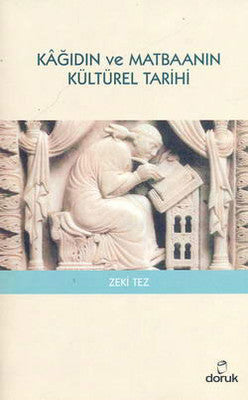 Kağıdın ve Matbaanın Kültürel Tarihi | Doruk Yayınları