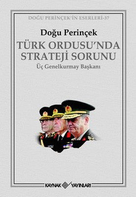 Türk Ordusu'nda Strateji Sorunu | Kaynak Yayınları