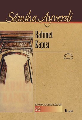 Rahmet Kapısı | Kubbetli Neşriyatı