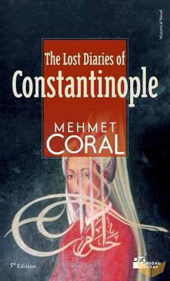 The Lost Diaries of Constantinople | Doğan Kitap