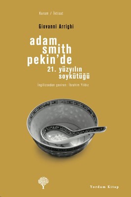 Adam Smith Pekin'de | Yordam Kitap