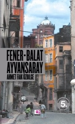 Fener Balat Ayvansaray | E Yayınları