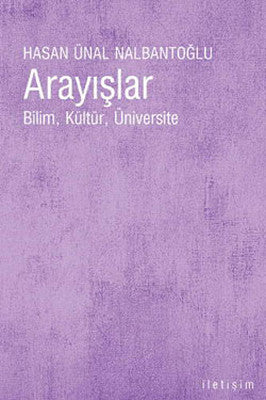 Arayışlar - Bilim Kültür Üniversite | İletişim Yayınları