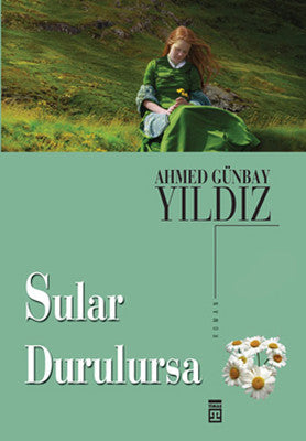 Sular Durulursa | Timaş Yayınları