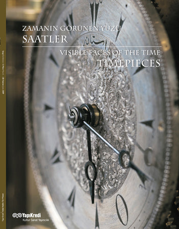 Zamanın Görünen Yüzü - Saatler - Kolektif kitap kapağı