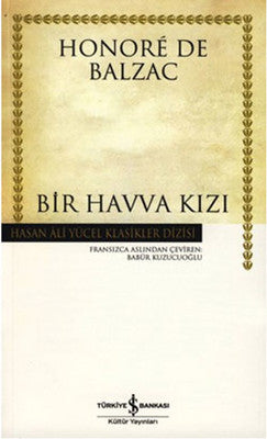Bir Havva Kızı - Hasan Ali Yücel Klasikleri | İş Bankası Kültür Yayınları