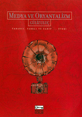 Medya ve Oryantalizm | Anahtar Kitaplar