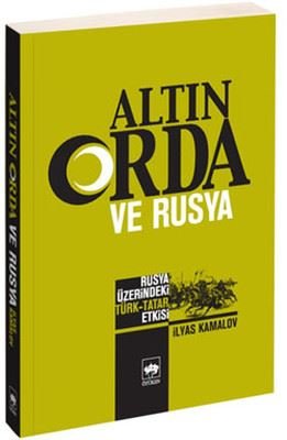 Altın Orda ve Rusya | Ötüken Yayınları