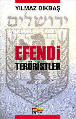 Efendi Teröristler | Asya Şafak Yayınları