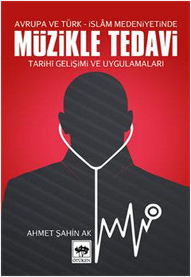 Müzikle Tedavi | Ötüken Neşriyat