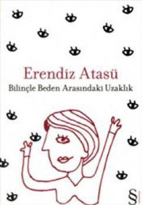 Bilinçle Beden Arasındaki Uzaklık | Everest Yayınları