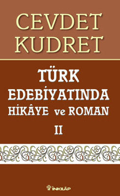 Türk Edebiyatında Hikaye ve Roman 2 | İnkılap Kitabevi (İnce Kapak)