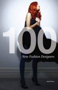 100 New Fashion Desingners - Hywel Davies kitap kapağı