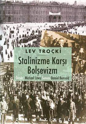 Stalinize Karşı Bolşevizm | Yazın Yayınları