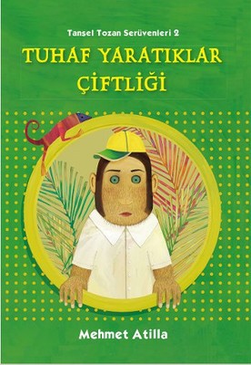 Tuhaf Yaratıklar Çiftliği | Tudem Yayınları