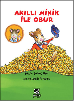 Akıllı Minik ile Obur | Marsık Kitap