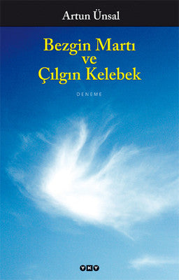 Bezgin Martı ve Çılgın Kelebek / Artun Ünsal | Yapı Kredi Yayınları