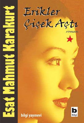 Erikler Çiçek Açtı | Bilgi Yayınevi