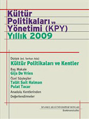 Kültür Politikaları ve Yönetimi (KPY) Yıllık 2009 | İstanbul Bilgi Üniv.Yayınları