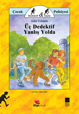 Üç Dedektif Yanlış Yolda | Bilge Kültür Sanat
