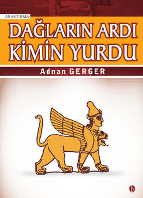Dağların Ardı Kimin Yurdu | Babil Yayıncılık
