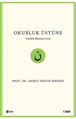 Okurluk Üstüne | Şule Yayınları