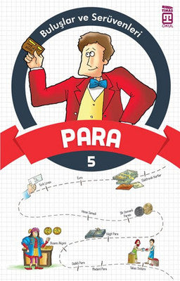 Buluşlar ve Serüvenleri - Para | Genç Timaş