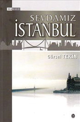 Sevdamız İstanbul | Babil Yayıncılık