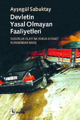 Devletin Yasal Olmayan Faaliyetleri | Metis Yayınları